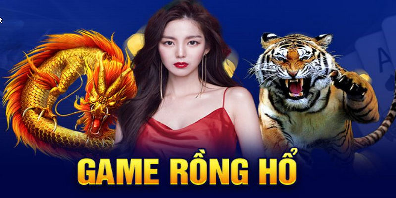 Rồng Hổ là đầu game đánh bạc có luật chơi không hề phức tạp