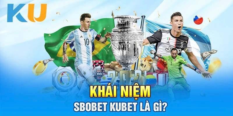 Sbobet Kubet luôn có sức hút mạnh mẽ với dân chơi thể thao